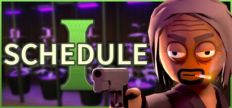 Schedule I – Full Game Download Free